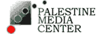 The Palestine Media Center is an independent official institution operated by the Minister of Culture and Information of the Palestinian National Authority. (Palestine)